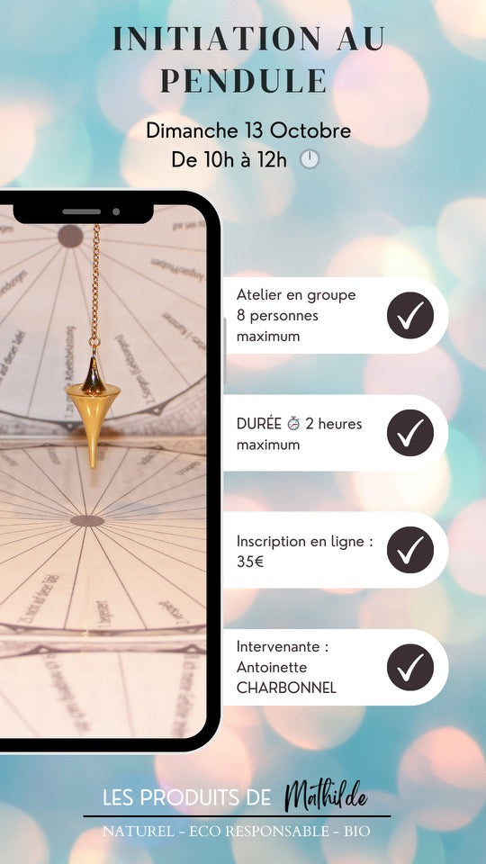 Atelier initiation au Pendule (Acompte)